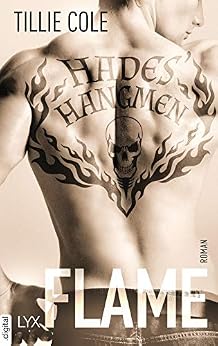 Hades' Hangmen - Flame (Hades-Hangmen-Reihe 3) von [Cole, Tillie]