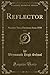 Produktbild Reflector, Vol. 9: Number Two, Christmas Issue 1930 (Classic Reprint)