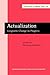 Produktbild Actualization: Linguistic Change in Progress (Amsterdam Studies in the Theory & History of Linguistic Science: Series Iv: Current Issues in Linguistic Theory)