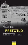 Cover zum Buch Freiwild: Die Odenwaldschule