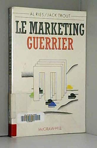 Le Marketing guerrier (Manager) Le Marketing guerrier (Manager)