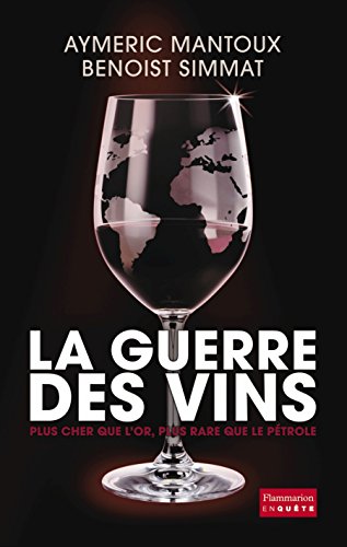 La Guerre des vins La Guerre des vins