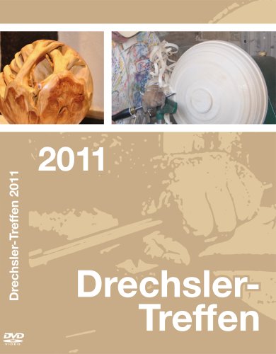 Preisvergleich Produktbild Drechsler-Treffen 2011