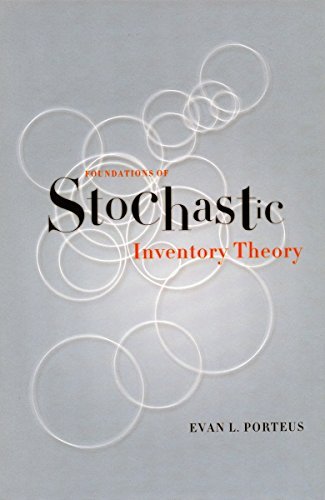 Foundations of Stochastic Inventory Theory (Stanford Business Books) by Evan L. Porteus (2002-09-01)