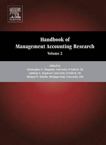 Handbook of Management Accounting Research: Volume 2 (Handbooks of Management Accounting Research)