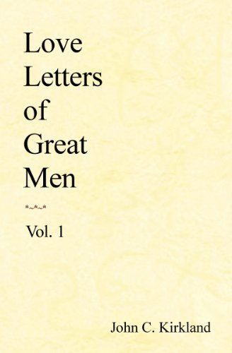 Love Letters of Great Men (English Edition) livre