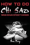  How To Do Chi Sao: Wing Chun Sticky Hands (Self Defense, Band 5)