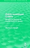 Image de Public Investment Criteria (Routledge Revivals): Benefit-Cost Analysis for Planned Economic Growth