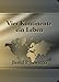 Vier Kontinente Ein Leben by 
