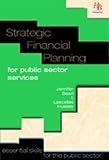 Image de Strategic Financial Planning for Public Sector Services: Essential Skills for the Public Sector