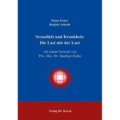 [PDF] Sexualitát und Krankheit: Die Last mit der Lust . (HIPPOKRATES / Schriftenreihe - Medizinische Forschungsergebnisse) KOSTENLOS DOWNLOAD
