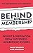 Behind The Membership (English Edition) by