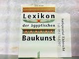 Image de Lexikon der ägyptischen Baukunst