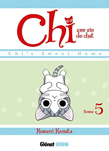 Chi - Une vie de chat - Tome 05 Chi - Une vie de chat - Tome 05