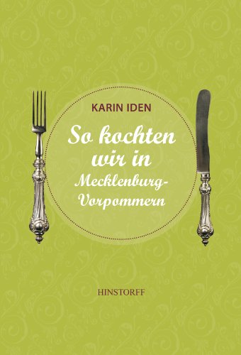 Download So kochten wir in Mecklenburg - Vorpommern Download So kochten wir in Mecklenburg - Vorpommern