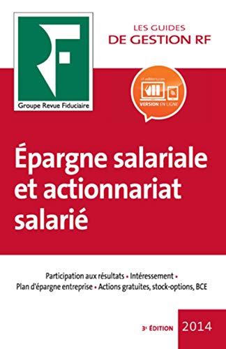 Télécharger Epargne salariale et actionnariat salarié 2016: Participation aux résultats. Intéressement. Plans livre En ligne