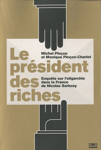 couverture de : Le pr&eacute;sident des riches