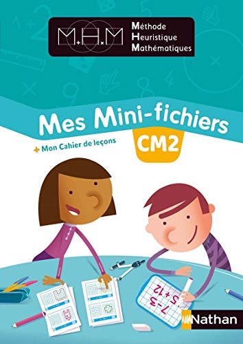 Methode heuristique de mathematiques mes minifichiers + mon cahier de lecons CM2 (Méthode Heuristique Mathématiques)