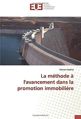 UNIV EUROPEENNE La méthode à l'avancement dans la promotion immobilière