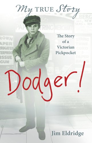 Download Dodger: The Story of a Victorian Pickpocket (My Story) Download Dodger: The Story of a Victorian Pickpocket (My Story)