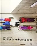 Image de Willi Dorner: Bodies in Urban Spaces