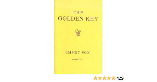 The Golden Key 1 Emmet Fox Amazon De Bucher