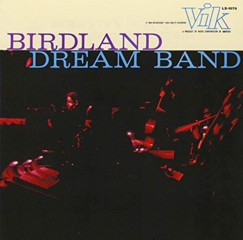Birdland Dreamband, Vol. 1. Jazz Connoisseur