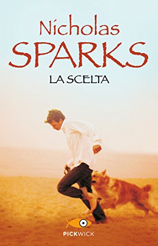 La scelta (Super bestseller) La scelta (Super bestseller)