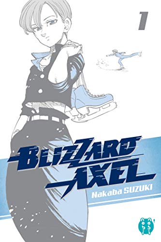 Blizzard Axel — Tome 1