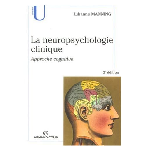 La neuropsychologie clinique : Approche cognitive