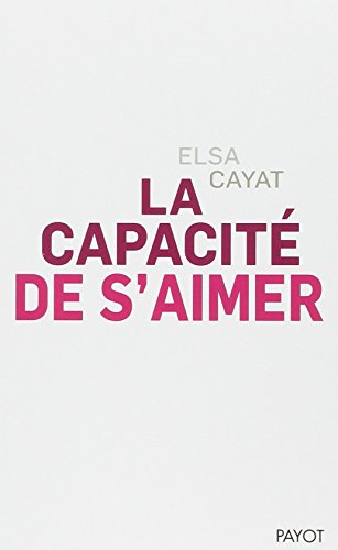 Download La capacité de s'aimer