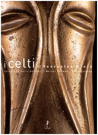 I celti. Ediz. illustrata