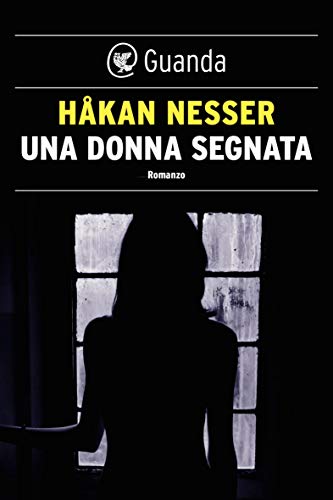 Una donna segnata: Un caso per il commissario Van Veeteren libro