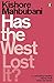 Has the West Lost It?: A Provocation by 