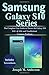 Produktbild Samsung Galaxy S10: The Complete Beginners Guide to Master the Galaxy S10, S10+ & S10e and Troubleshoot Common Problems