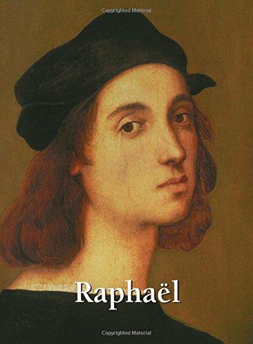 Download Raphaël: 1483-1520 Download Raphaël: 1483-1520