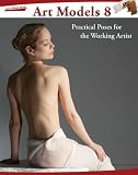 Image de Art Models 8: Practical Poses for the Working Artist