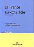 La France au XIXe siècle : 1814-1914