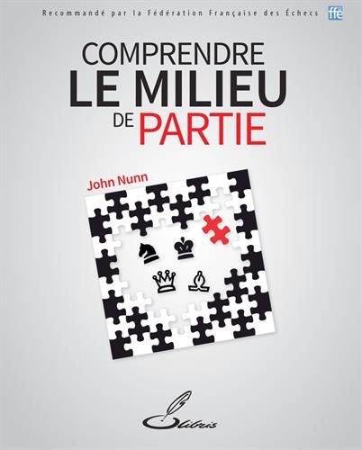 Télécharger Comprendre le milieu de partie Gratuit
