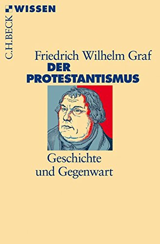 Download Der Protestantismus: Geschichte und Gegenwart Download Der Protestantismus: Geschichte und Gegenwart
