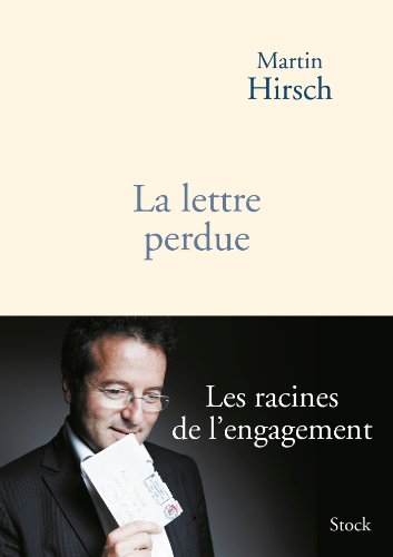 La lettre perdue - Les racines de l'engagement La lettre perdue - Les racines de l'engagement