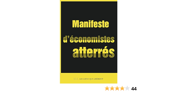 Manifeste D Economistes Atterres Les Liens Qui L Ebook Askenazy Philippe Coutrot Thomas Orlean Andre Sterdyniak Henri Amazon Fr
