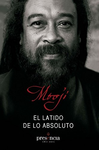Download El latido de lo absoluto. Lo manifiesto y lo no manifiesto son uno Download El latido de lo absoluto. Lo manifiesto y lo no manifiesto son uno