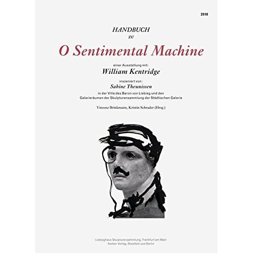 William Kentridge: O Sentimental Machine
