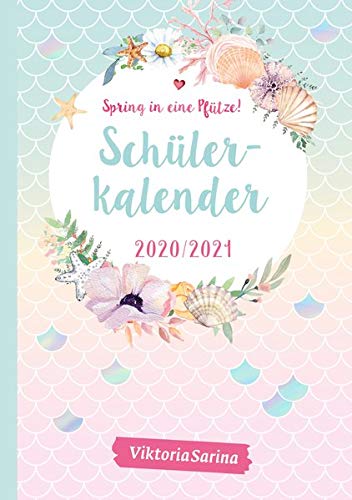 Spring in eine Pfütze! Schülerkalender 2020/2021