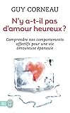 N'y a-t-il pas d'amour heureux ? : Comment les liens père-fille et mère-fils conditionnent nos amours
