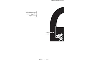 Editoria con LaTeX. Guida al più diffuso sistema tipografico Open Source