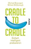 Image de Cradle to Cradle: Einfach intelligent produzieren