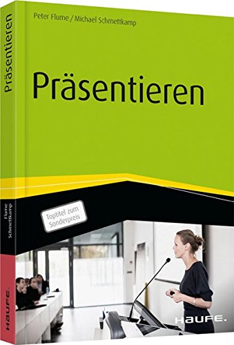 Präsentieren (Haufe Fachbuch)