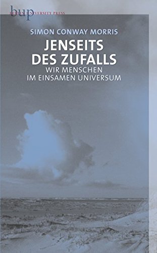 Jenseits des Zufalls: Wir Menschen im einsamen Universum
